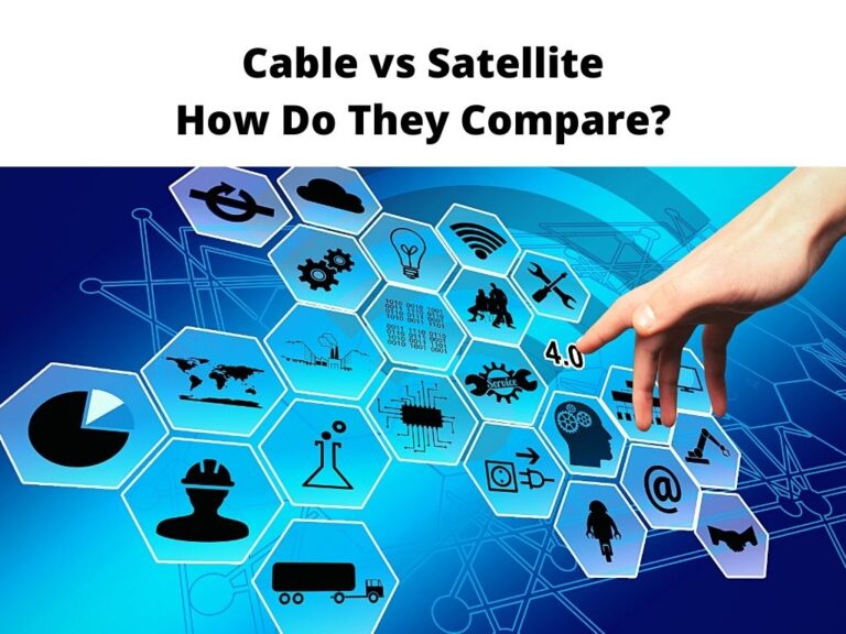 Cable vs Satellite How Do They Compare