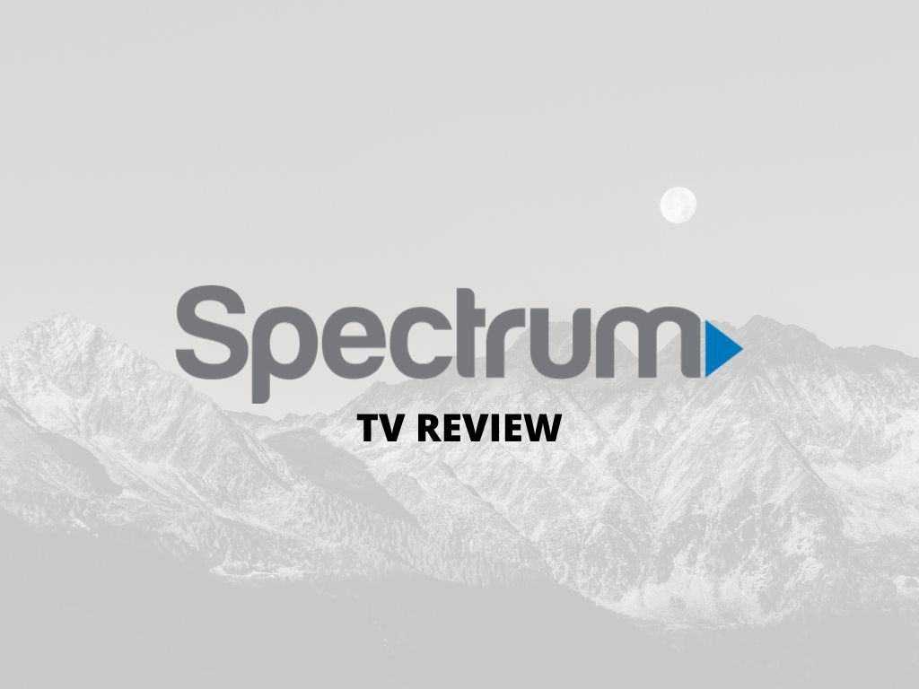 spectrum tv service review