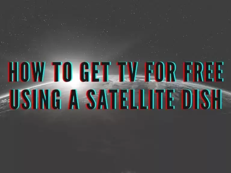 Free TV Using a Satellite Dish