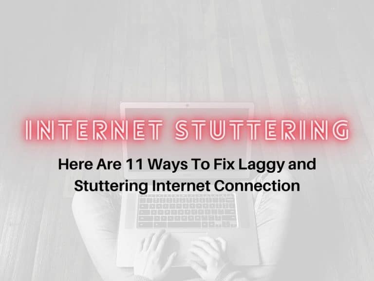How to fix internet stutter