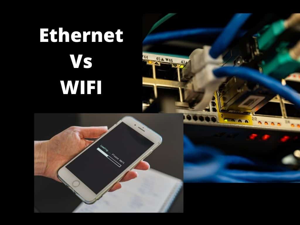 Ethernet vs Wifi