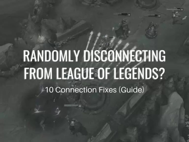 How to fix RANDOMLY DISCONNECTING FROM LEAGUE OF LEGENDS