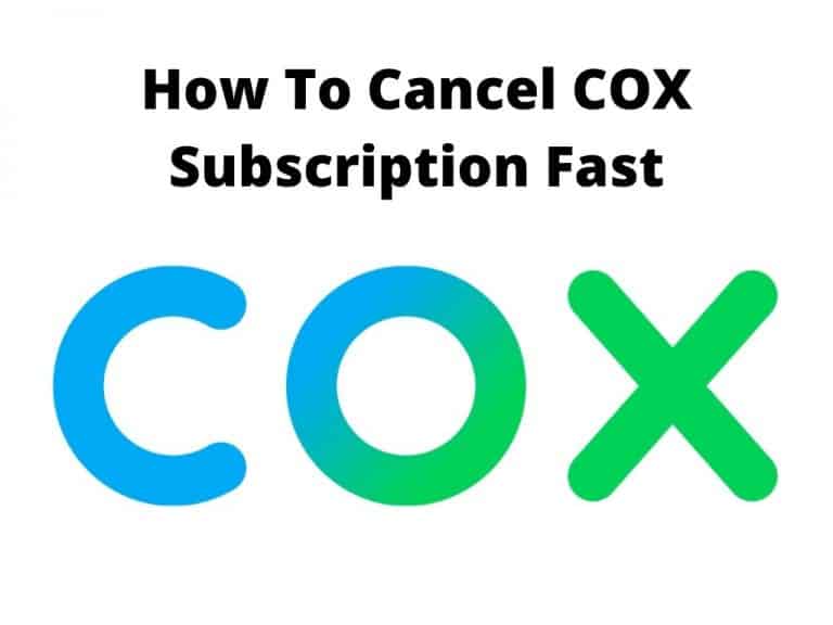 how to cancel COX subscription fast