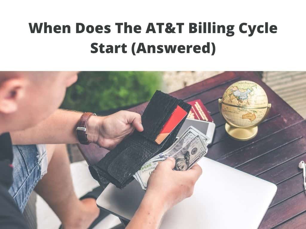 When Does The AT&T Billing Cycle Start Answered