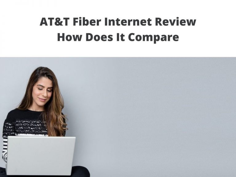 AT&T Fiber Internet Review - how does it compare