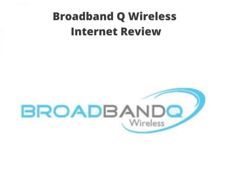 Broadband Q Wireless - internet review