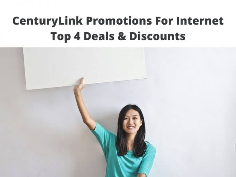 CenturyLink Promotions For Internet - Top 4 Deals & Discounts