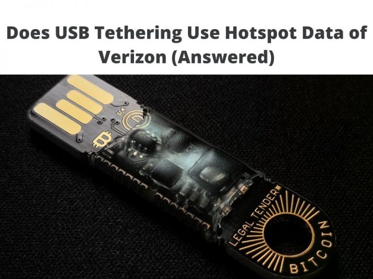Does USB Tethering Use Hotspot Data of Verizon (Answered)