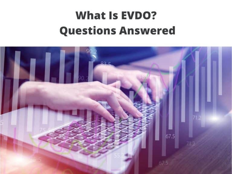 What Is EVDO - Questions Answered