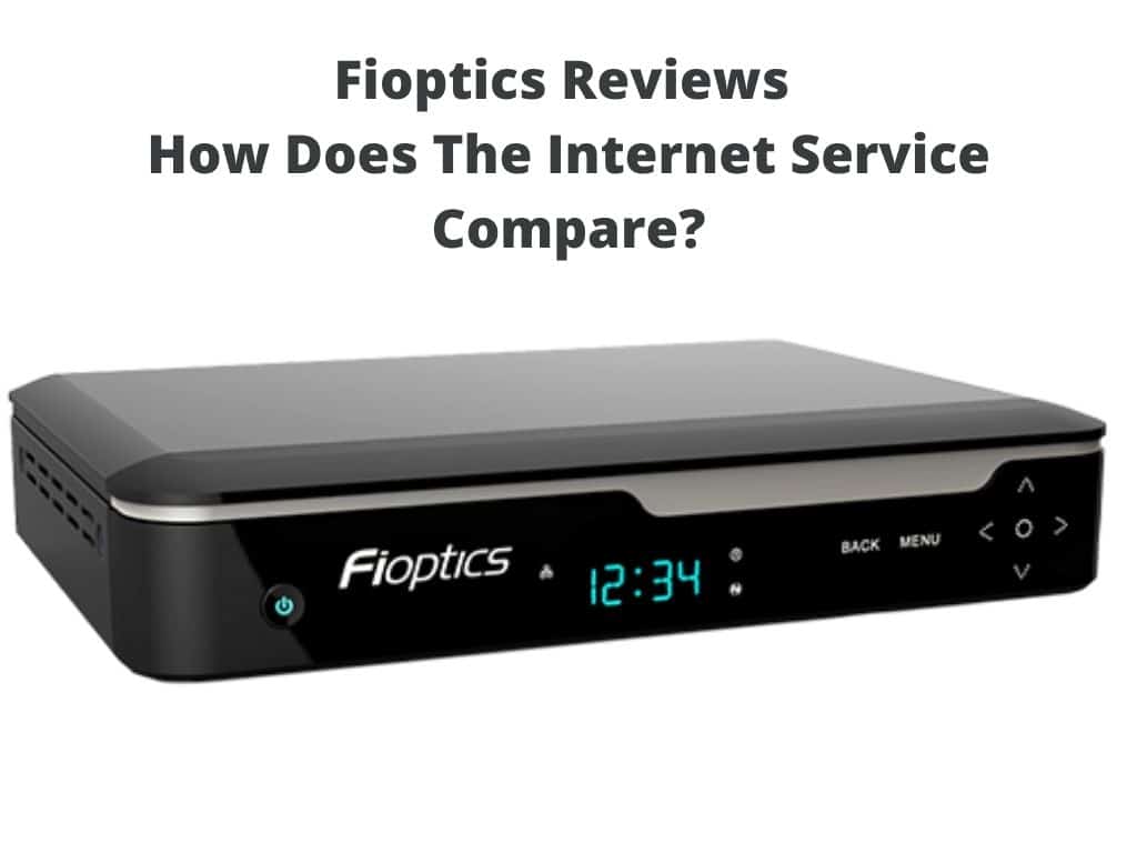 Fioptics internet - how does the internet compare?