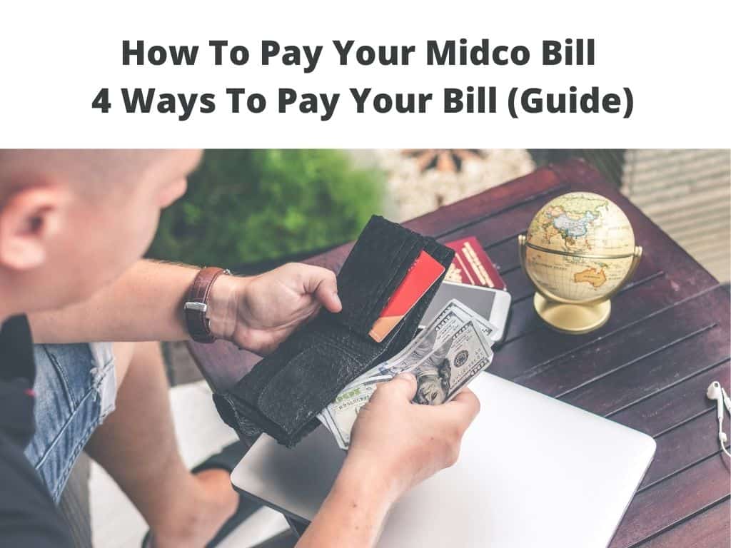 How To Pay Your Midco Bill - 4 Ways To Pay Your Bill (Guide)