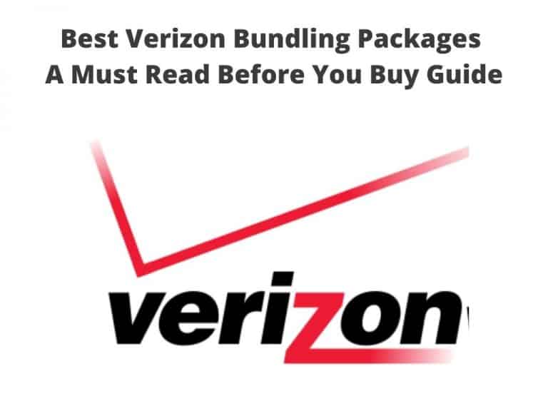 Best Verizon Bundling Packages - A Must Read Before You Buy Guide