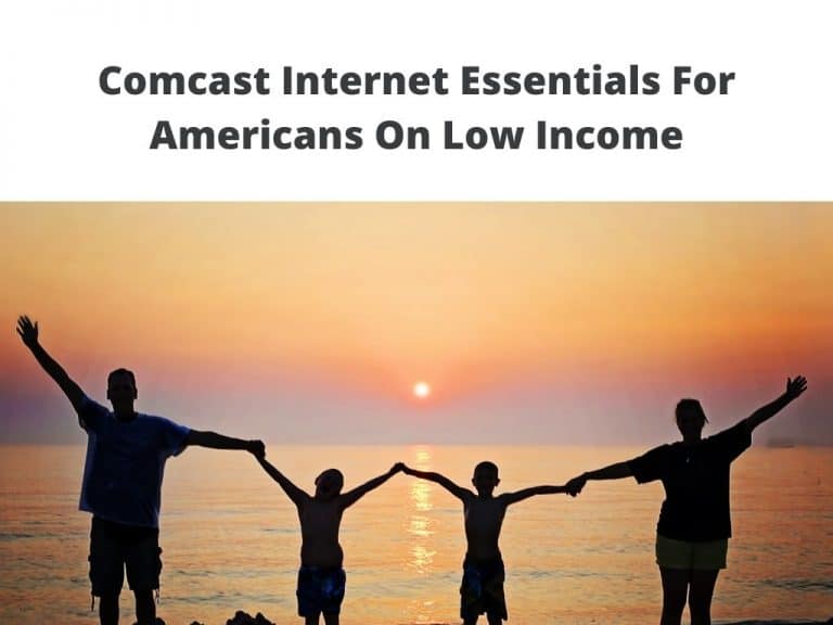 Comcast Essentials - Internet For Americans On Low Income