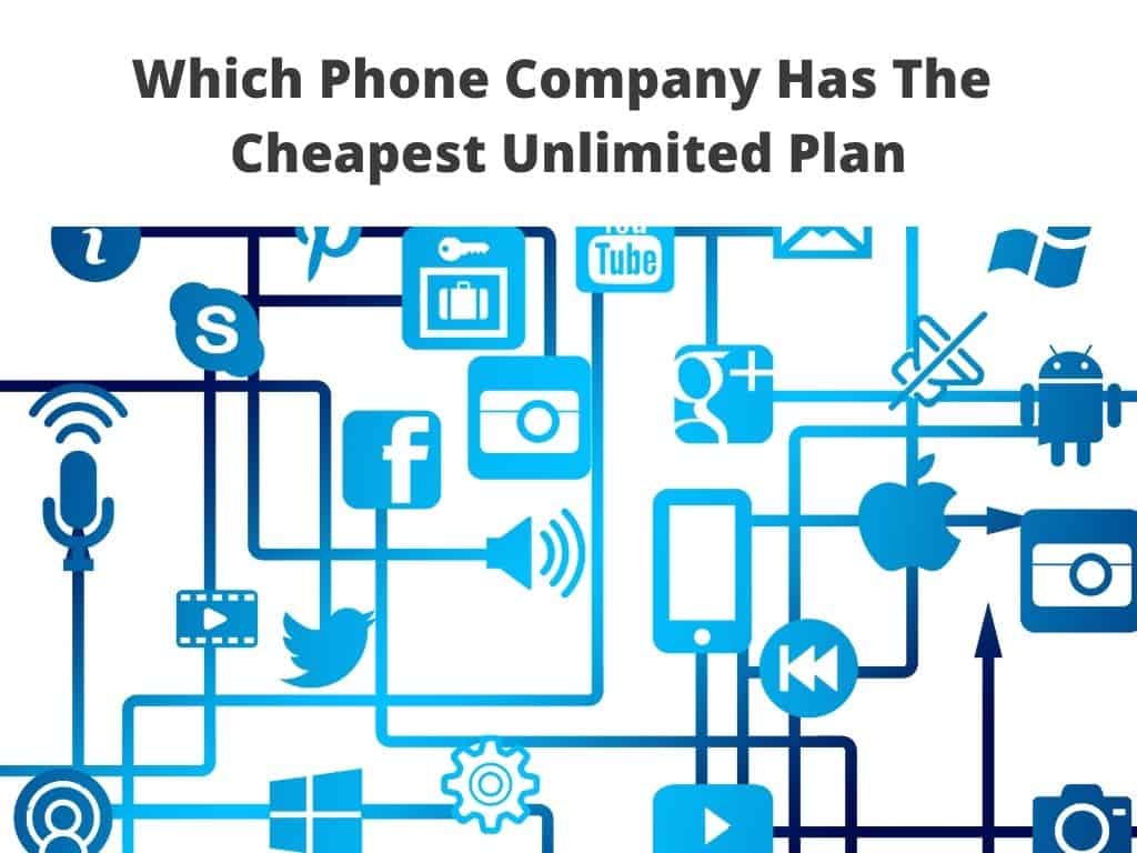 Which Phone company has Cheapest Unlimited Plan