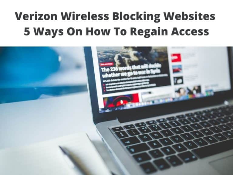 Verizon Wireless Blocking Website problem - 5 ways on how to regain access