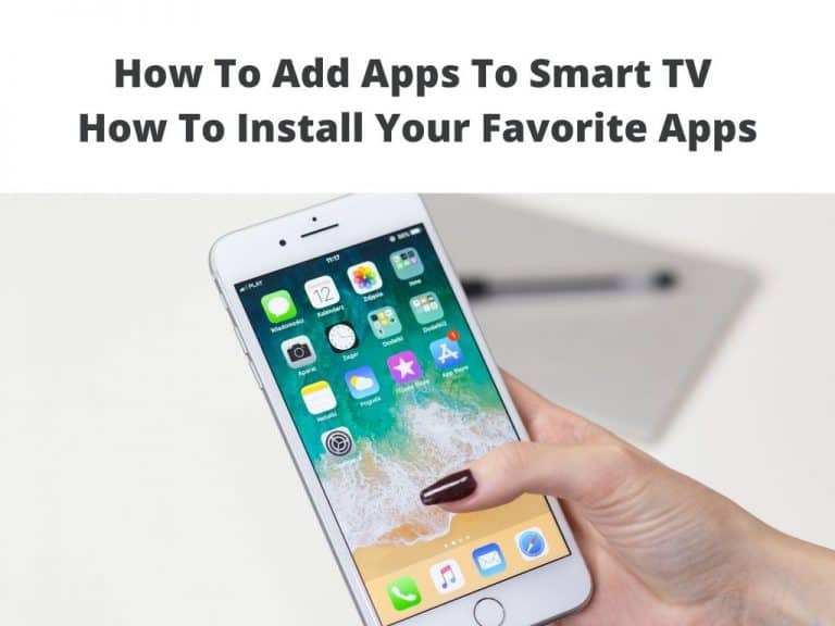 how to add Apps To Smart TV - how to install your favourite apps