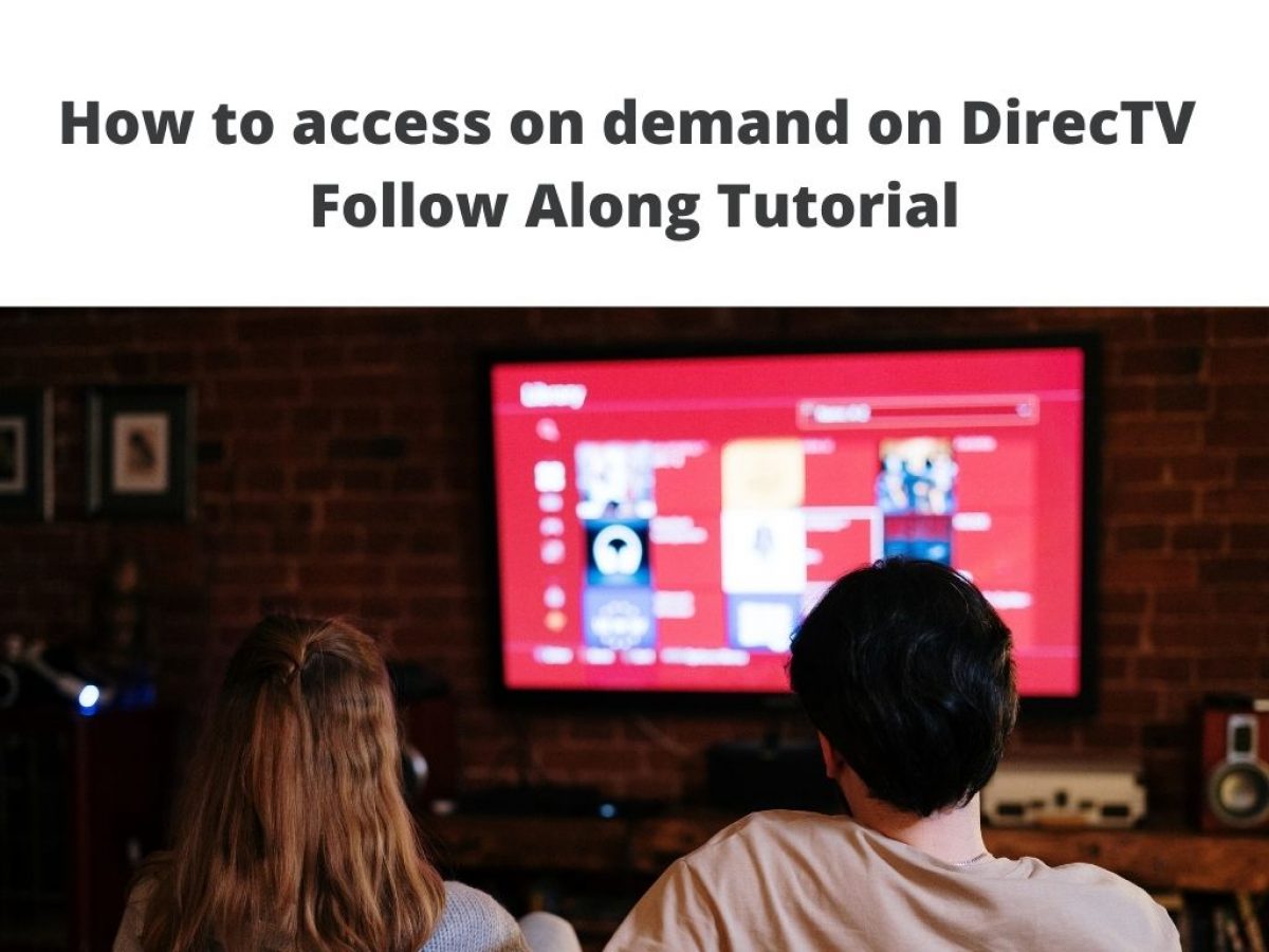 How To Access On Demand On Directv Now Follow Along Tutorial