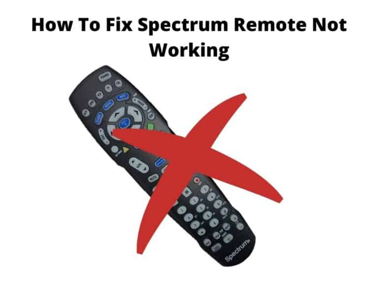 How To Fix Spectrum Remote Not Working