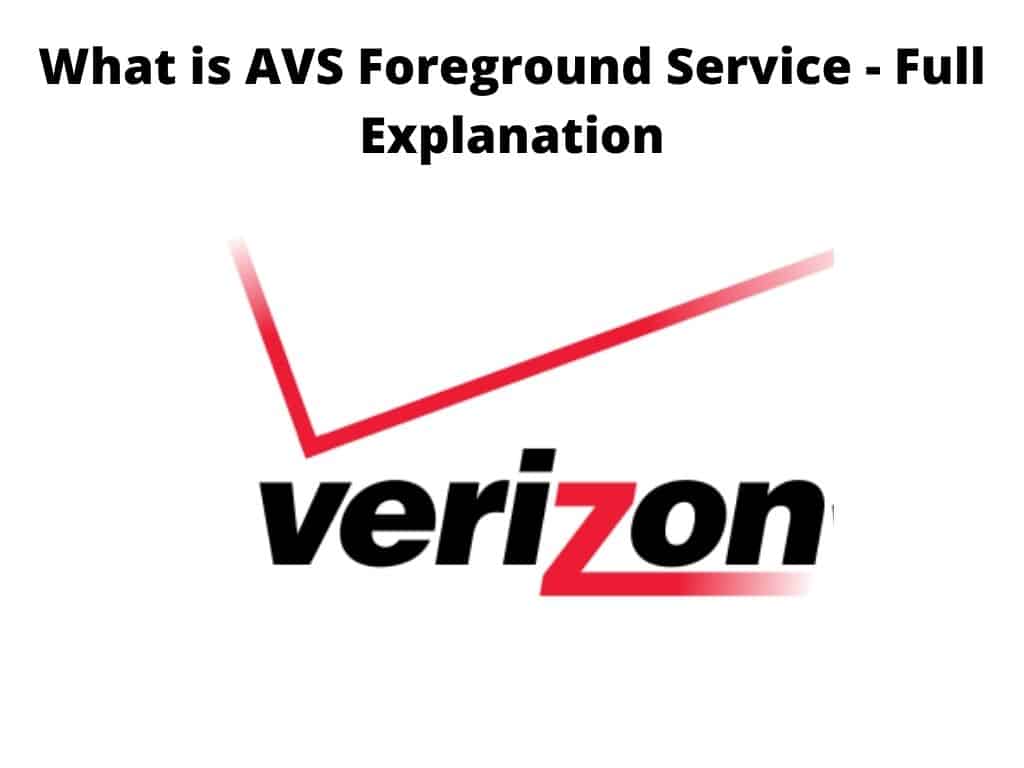 What is AVS Foreground Service - Full explanation