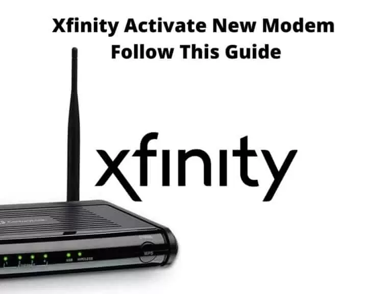 Xfinity Activate New Modem - follow this guide