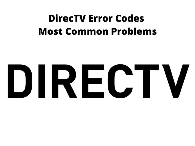 DirecTV Error Codes - most common problems