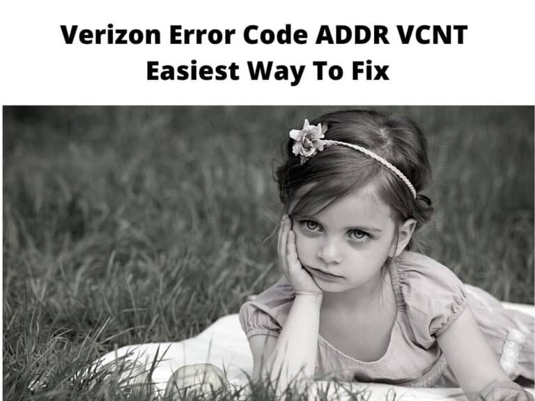 Verizon Error Code ADDR VCNT - easiest way to fix