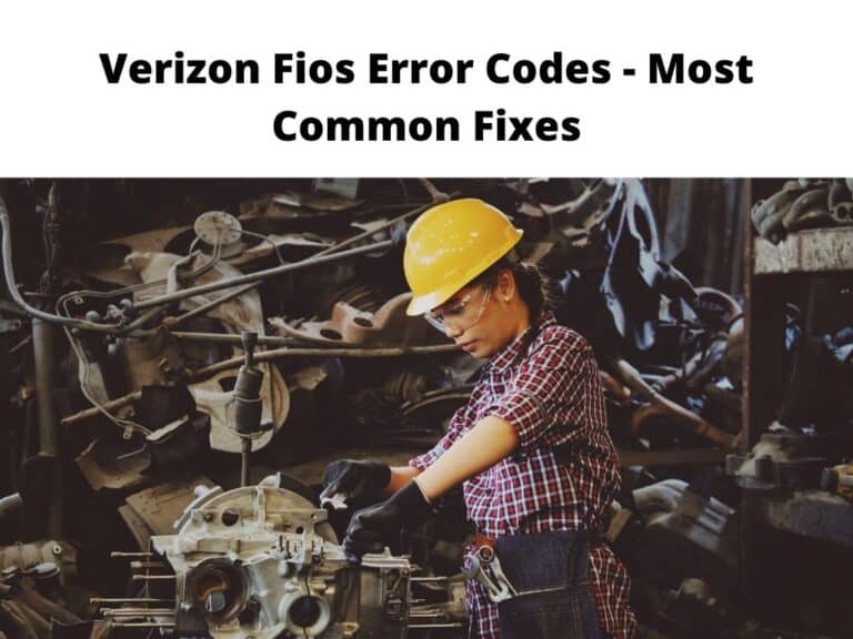 Verizon Fios Error Codes - mkost common fixes
