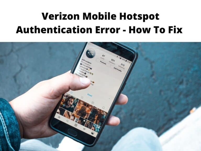 Verizon Mobile Hotspot Authentication Error - how to fix