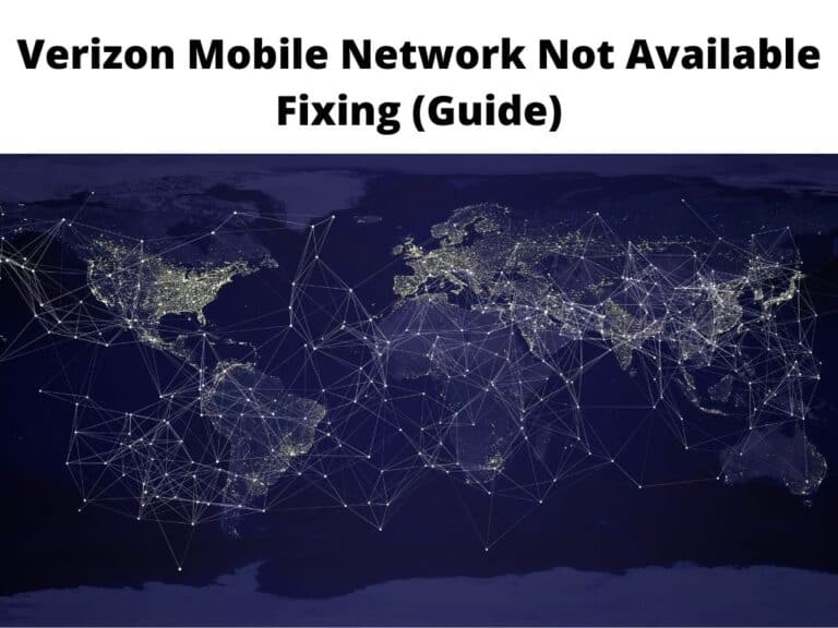 Verizon Mobile Network Not Available - guide