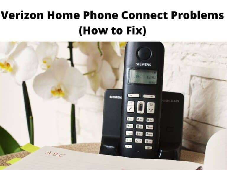 troubleshoot Verizon Home Phone Connect Problems - how to fix