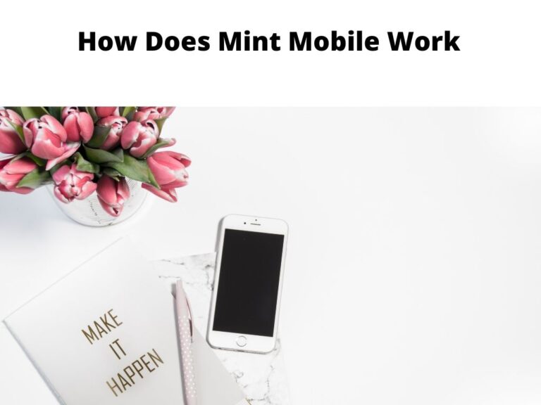 How Does Mint Mobile Work