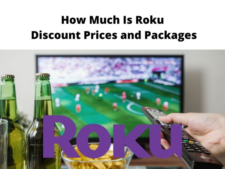 How Much Is Roku - discount prices and packages