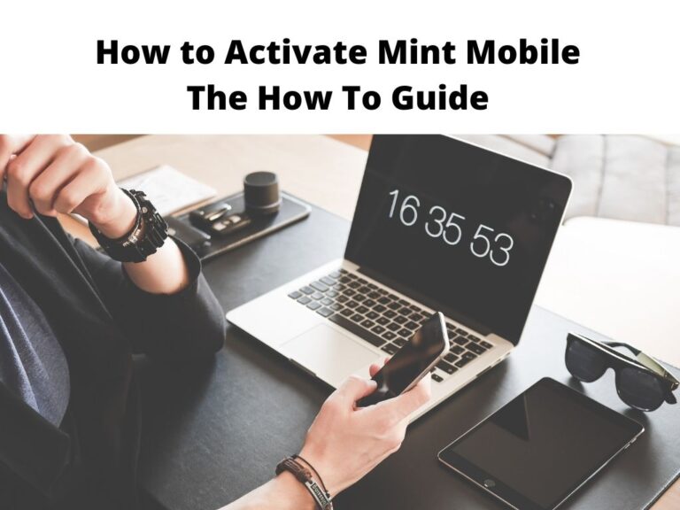 How to Activate Mint Mobile - the how to guide