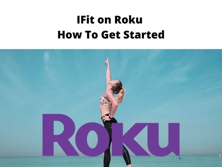 IFit on Roku - how to get started