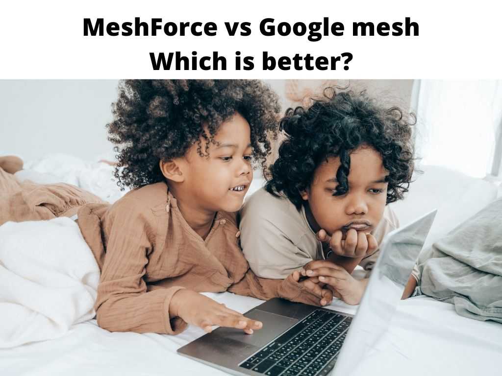 MeshForce vs Google mesh - which is better