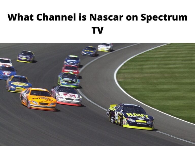 What Channel is Nascar on Spectrum TV