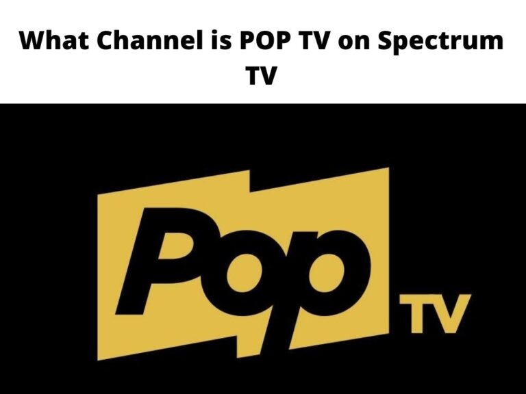 What Channel is POP TV on Spectrum TV