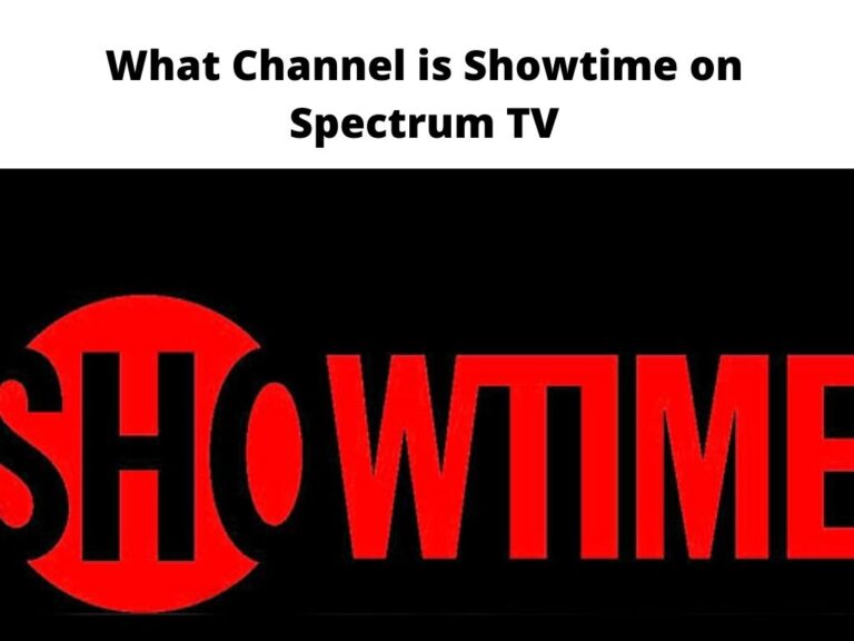 What Channel is Showtime on Spectrum TV