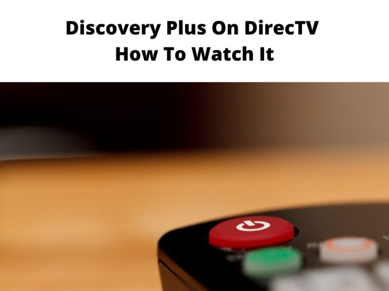 Discovery Plus On DirecTV - How To Watch It