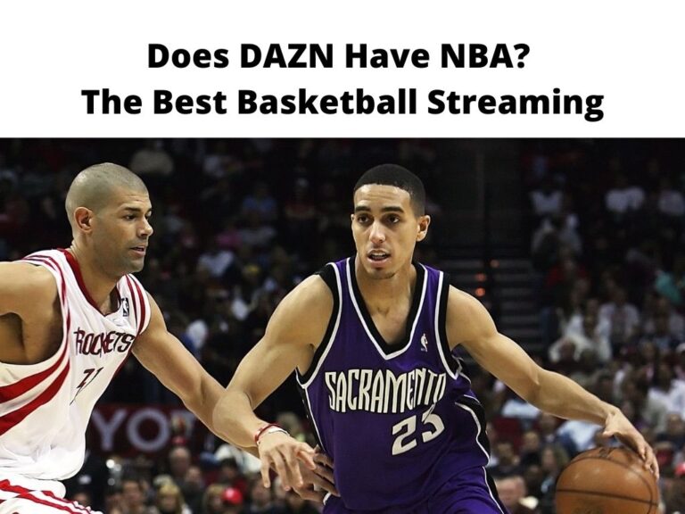 Does Dazn have nba The best basketball streaming