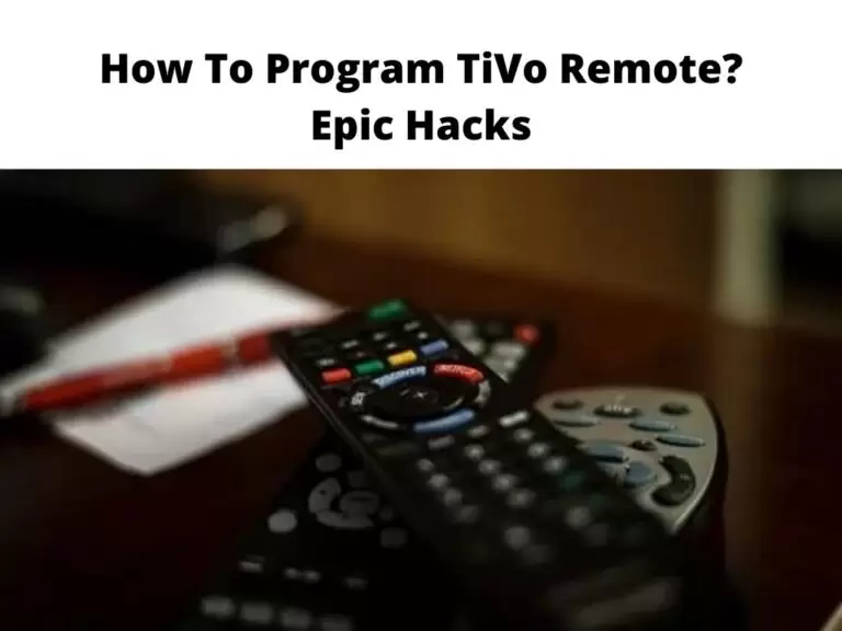 How To Program TiVo Remote Epic Hacks
