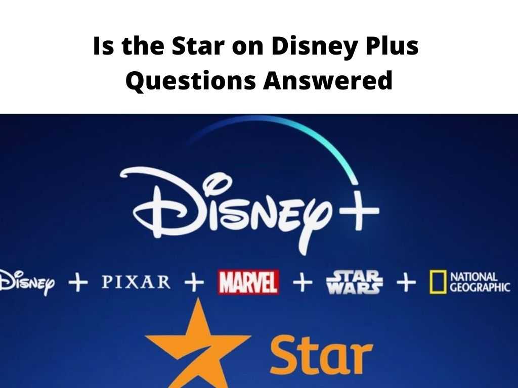 Is the Star on Disney Plus - questions answerd