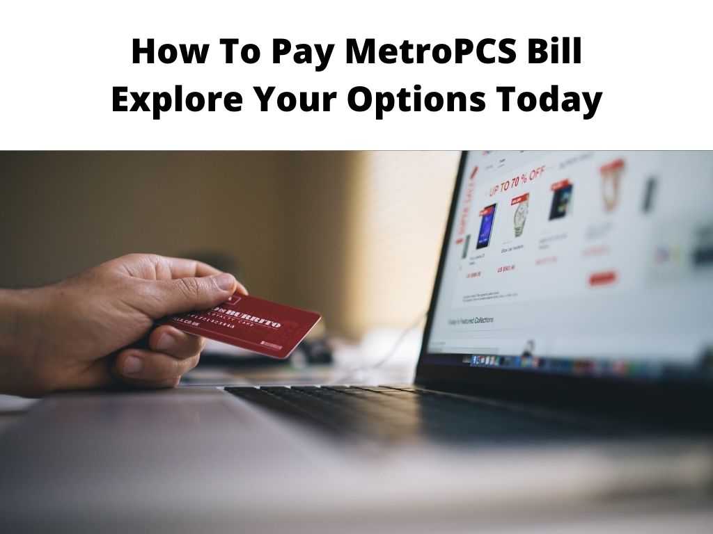 How To Pay MetroPCS Bill
