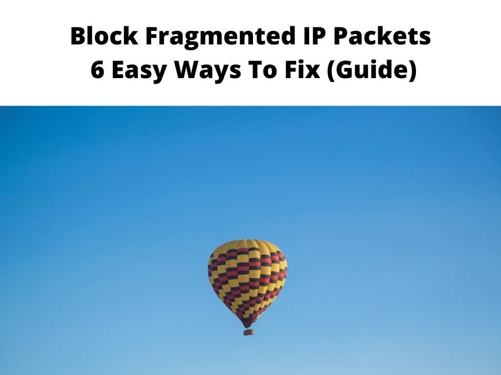 Block Fragmented IP Packets