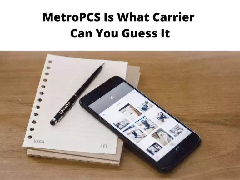 MetroPCS Is What Carrier