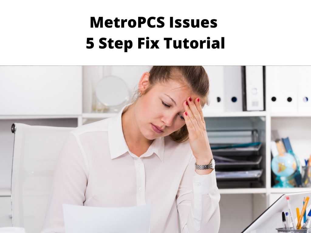MetroPCS Issues
