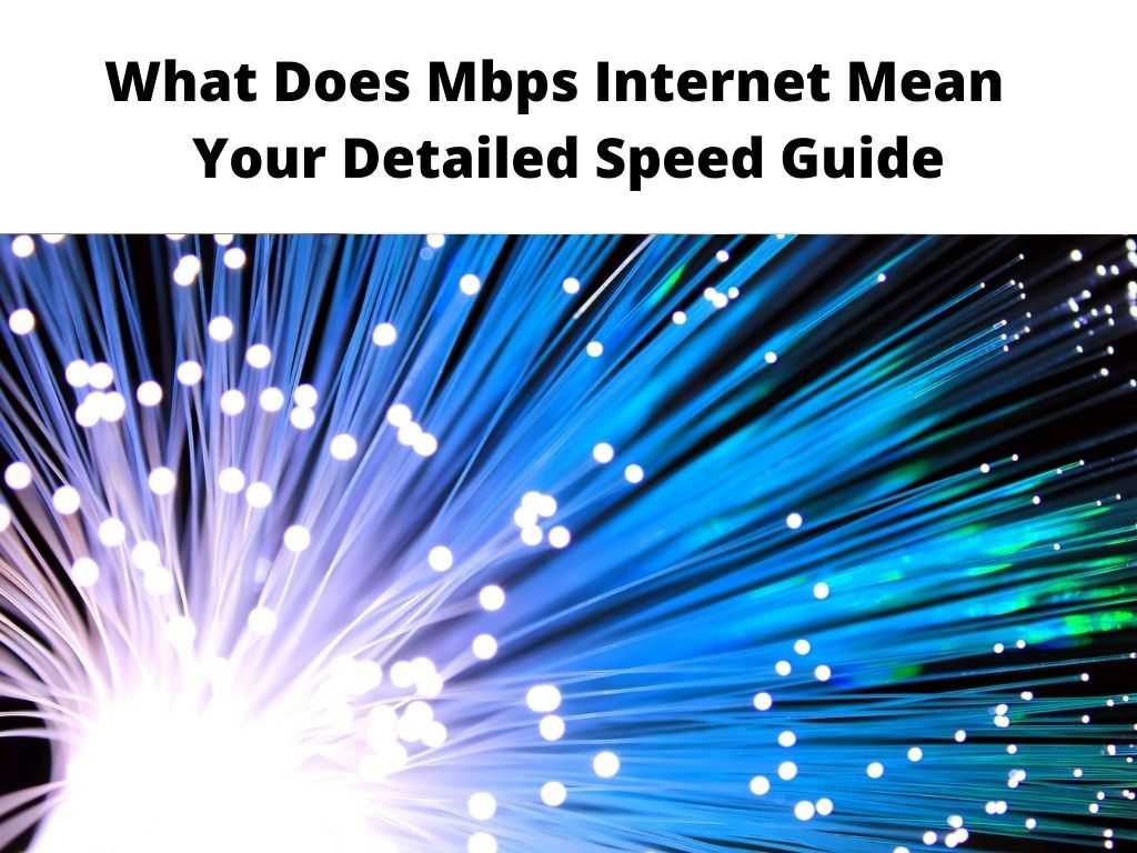 What Does Mbps Internet Mean