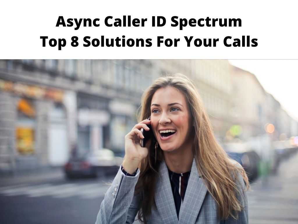 Async Caller ID Spectrum