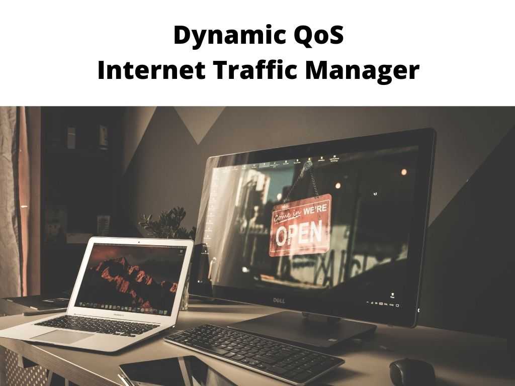 Dynamic QoS Internet Traffic Manager