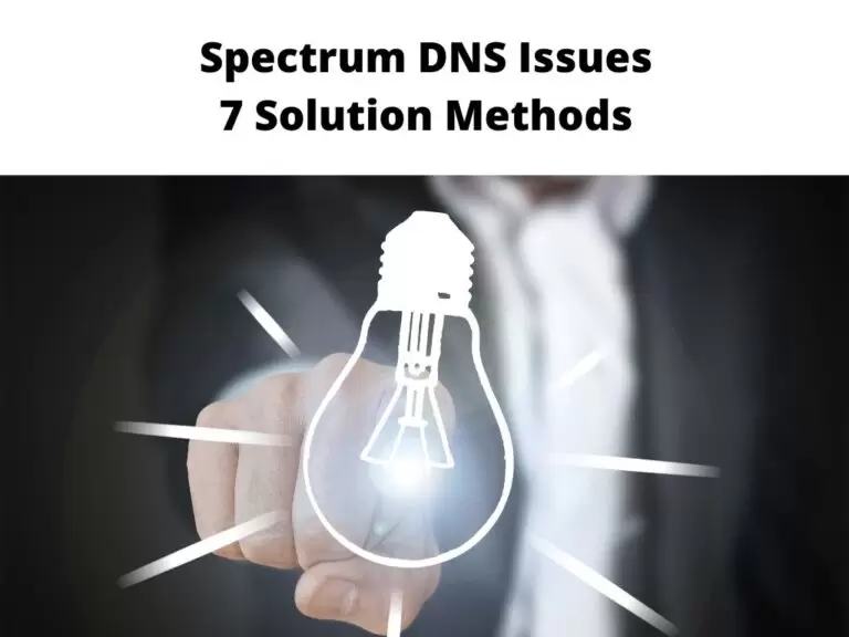 Spectrum DNS Issues 7 Solution Methods